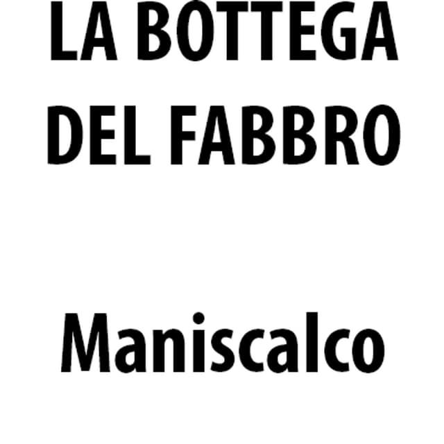 La Bottega del Fabbro - Immagine 1