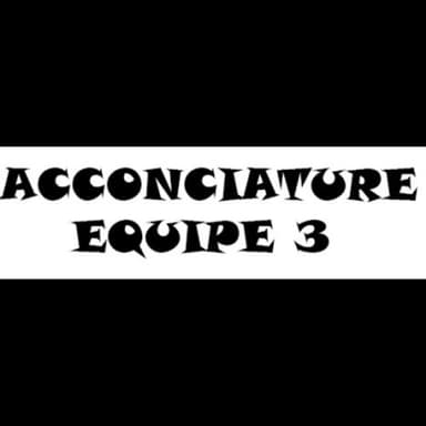 Acconciature Equipe 3