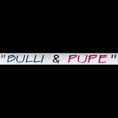 Bulli & Pupe