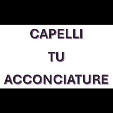 Capelli Tu Acconciature