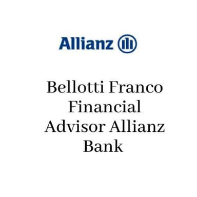 Franco Bellotti Financial Advisor Allianz Bank