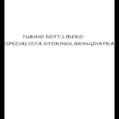 Tubino Dott. Libero Specialista Otorinolaringoiatra