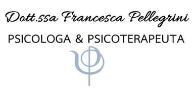 Dott.ssa Francesca Pellegrini PSICOLOGA PSICOTERAPEUTA