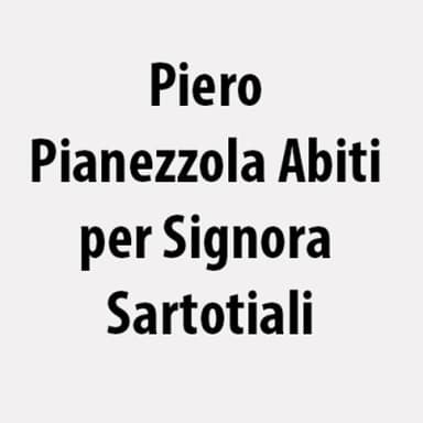 Piero Pianezzola Abiti per Signora Sartoriali