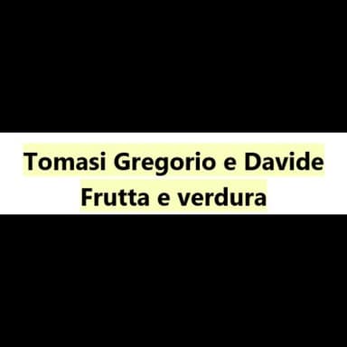 Tomasi Gregorio e Davide Frutta e Verdura